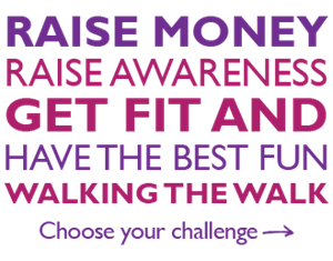 Raise money, raise awareness, get fit and have fun