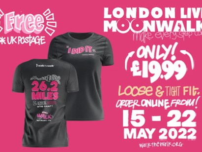 Finishers T-shirts for The MoonWalk London LIVE... Get yours now!